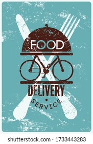 Food delivery service concept typographical vintage grunge poster design with bike. Retro vector illustration.