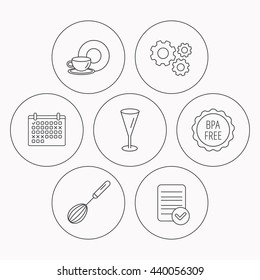 Food and drink, glass and whisk icons. BPA free linear sign. Check file, calendar and cogwheel icons. Vector