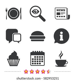 Food and drink icons. Muffin cupcake symbol. Plate dish with fork and knife sign. Hot coffee cup and hamburger. Newspaper, information and calendar icons. Investigate magnifier, chat symbol. Vector