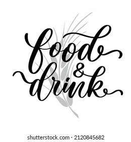 Food and Drink typography lettering inscription for health center, organic and vegetarian store, poster, logo