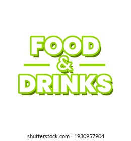 Food and Drinks Text Cafe Icon Sign Label Design Vector