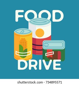 Food Drive simple concept illustration with canned non perishable foods and primitive lettering. Vector flat design on food donation charity activity