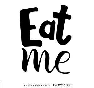 FOOD HAND LETTERING. EAT ME