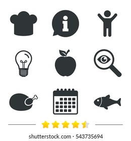 Food icons. Apple fruit with leaf symbol. Chicken hen bird meat sign. Fish and Chef hat icons. Information, light bulb and calendar icons. Investigate magnifier. Vector