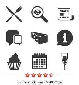 Food icons. Muffin cupcake symbol. Fork and knife sign. Glass of champagne or wine. Slice of cheese. Newspaper, information and calendar icons. Investigate magnifier, chat symbol. Vector