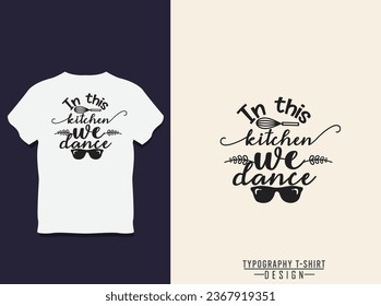 Food and kitchen typography t shirt design