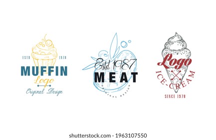 Food Logo Original Design Templates Set, Muffin, Meat, Ice Cream Labels Vector Illustration