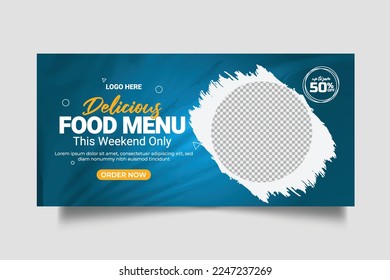 Food menu web banner social media post with restaurant social cover banner promotion template
