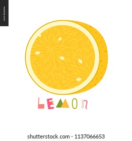 Food patterns - fruit, vector flat illustration of lemon - simple half of a lemon fruit full of juicy yellow pulp and white seeds, and lettering. Perfect for t-shirt, bag or other textile decoration