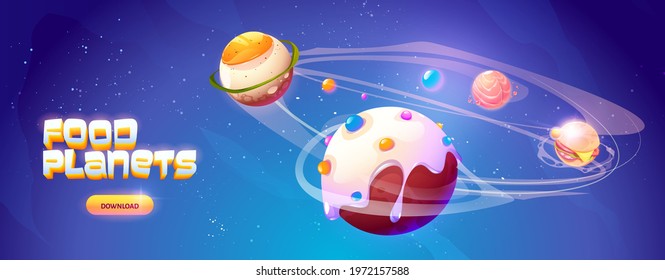 Food planets banner of space arcade game. Fantasy planets with fried egg, candy, hamburger and salmon texture. Vector landing page with cartoon illustration of fantastic food galaxy