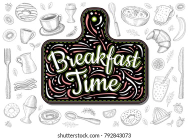 Food Poster Print Lettering. Breakfast Time. Lettering kitchen cafe restaurant decoration. Cutting board, knife, fork, kitchen, chalk, board, cooking. Hand drawn vector illustration.