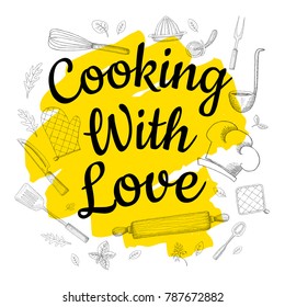 Food Poster Print Lettering. Cooking With Love. Lettering Kitchen Cafe Restaurant Decoration. Cutting Board, Knife, Fork, Kitchen, Chalk, Board, Cooking. Hand Drawn Vector Illustration.