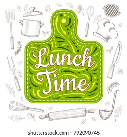 Food Poster Print Lettering. Lunch Time. Lettering kitchen cafe restaurant decoration. Cutting board, knife, fork, kitchen, chalk, board, cooking. Hand drawn vector illustration.