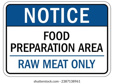 Food preparation and production sign and labels