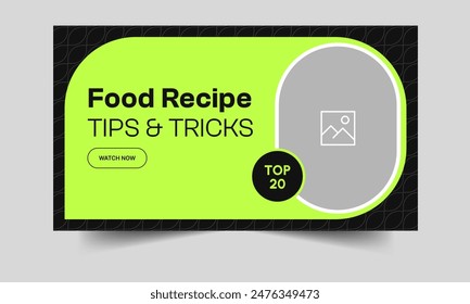 Food recipe tips and tricks video thumbnail banner design, food offer video cover banner design, fully editable vector eps 10 file format