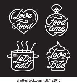 Food Related Typography Set. Food Quotes. Lets Eat. Love At First Bite. It Is Food Time. Hand Drawn Lettering. Kitchen Wall Art Set. Vector Vintage Illustration.