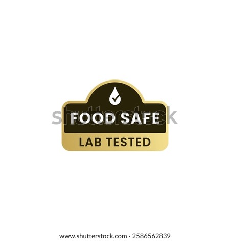 Food safe label vector isolated. Simple lab tested label for product packaging. Best lab tested sign for food or health product packaging design element.