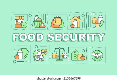 Food security word concepts green banner. Available nutrition. Infographics with icons on color background. Isolated typography. Vector illustration with text. Arial-Black font used