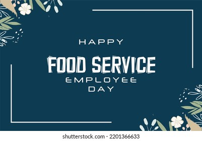 Food Service Employee Day. Holiday Concept. Template For Background, Banner, Card, Poster, T-shirt With Text Inscription