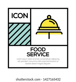 FOOD SERVICE AND ILLUSTRATION ICON CONCEPT