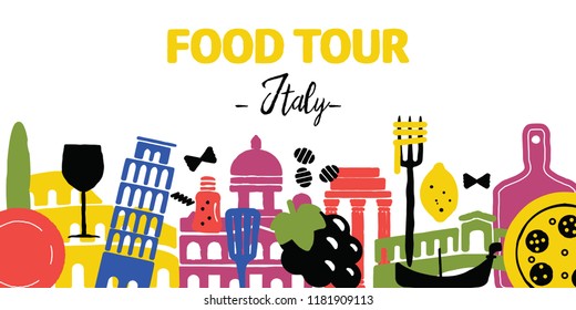 Food Tour. Italy. Travel Agency Banner. Vector Illustration. Different Italian Landmarks And Food.