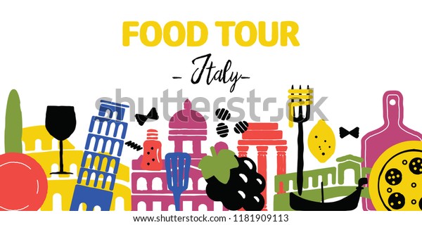 Food tour. Italy. Travel\
agency banner. Vector illustration. Different italian landmarks and\
food.