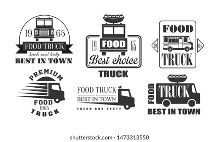 Food Truck, Best in Town Premium Retro Logo Templates Set, Best in Town, Tasty Fast Food Vintage Monochrome Labels Vector Illustration
