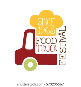 Food Truck Cafe Food Festival Promo Sign, Colorful Vector Design Template With Vehicle And Cooking Hat Silhouette