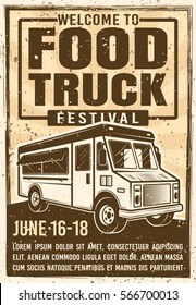 Food Truck Festival Advertising Poster In Vintage Style For Invitation On Event. Vector Illustration With Grunge Textures And Headline Text On Separate Layer