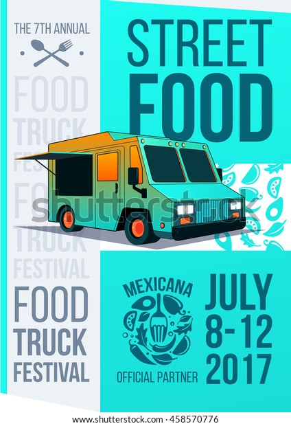 Food truck\
festival food brochure. Vector Poster template design. Street Food\
concept menu flyer. Template in A4 size\
