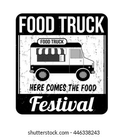 Food truck festival grunge rubber stamp on white background, vector illustration