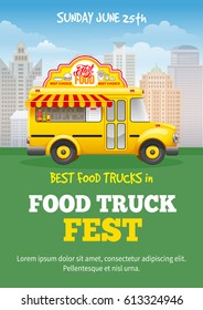 Food truck festival poster design template. Cute vintage food truck on cityscape background. Vector illustration. For holiday flyers and banners design.