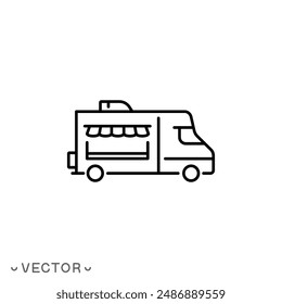 food truck icon, fast food car, ice cream festival on wheels, thin line symbol isolated on white background, editable stroke eps 10 vector illustration