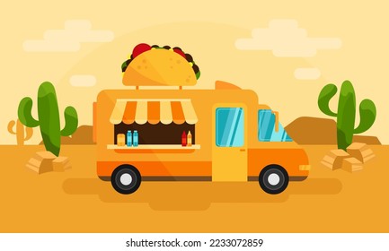 Food truck or Mexican meal. Delivery service or summer food festival. Truck van with Mexican taco. Vector landscape with cactus, desert. Cartoon style