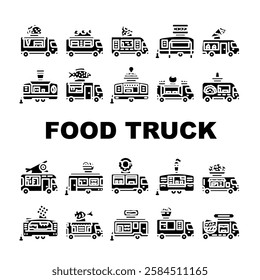 food truck street mobile cuisine icons set vector. gourmet vendor, festival tacos, burgers fusion, bbq, pizza, vegan food truck street mobile cuisine glyph pictogram Illustrations