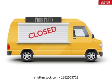 Food Truck Trailer is closed. Fast food van with closed tag. Closed food services due to quarantine during the coronavirus epidemic. Vector illustration Isolated on white background.
