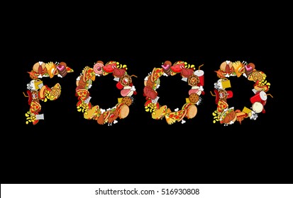 Food typography. Letters of feed. Lettering of meat. Pizza and taco. French fries and hamburger. Hotdog and cookies. Baked turkey and watermelon. Pork and cake. Donuts and dumplings
