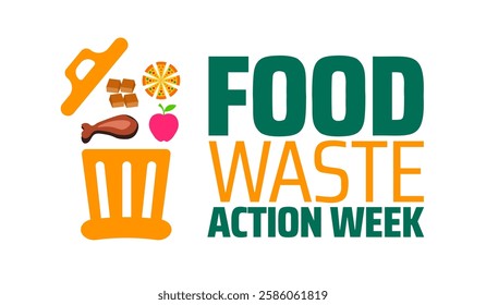 Food Waste Action Week background banner or poster design template. observed every year in March. Holiday concept. Use to any Template, card, poster, placard, template.