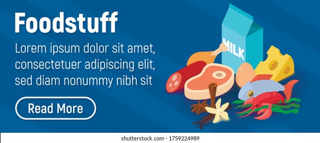 Foodstuff concept banner. Isometric banner of foodstuff vector concept for web, giftcard and postcard