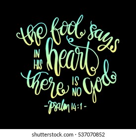 the fool says in his heart there is no God. Bible Verse. Hand Lettered Quote. Modern Calligraphy. Christian Poster