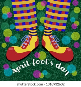 Fool's day. The amusing leggs clown in bright huge shoes and bubble blower. Vector illustration.