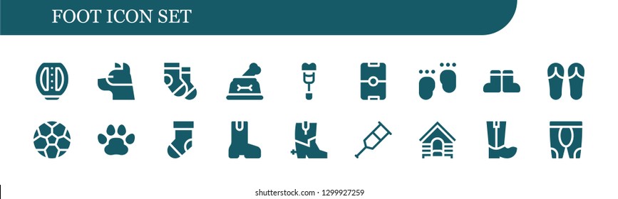  foot icon set. 18 filled foot icons.  Simple modern icons about  - Pedal, Dog, Socks, Crutch, Football, Feet, Boots, Sandals, Soccer ball, Pawprints, Sock, Boot, Leggings