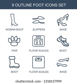 foot icons. Trendy 9 foot icons. Contain icons such as woman boot, slippers, shoe, paw, floor scales, boot. foot icon for web and mobile.