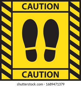 Foot position warning sign sticker reminding of keeping distance to protect from Coronavirus or COVID-19, Vector illustration of feet step keep a safe social distancing