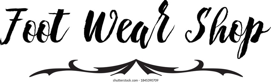 Foot Wear Shop Bold Calligraphy Black Color Text On White Background