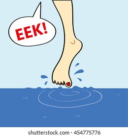 Foot of a woman dipping her big toe into cold water and a speech bubble with the word Eek! 