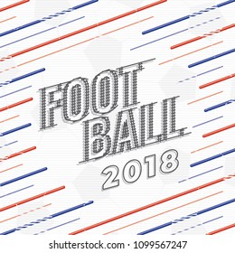 Football 2018 Goal Net Style Logo Lettering in Ball Shape Blank Space Created by Repeating Lines - Blue Grey and Red on White Soccer Ball Texture Background - Vector Flat Graphic Design