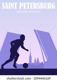 football 2018. Russia. Saint Petersburg postcard, banner.welcome to Russia. flat illustration with city and football player.