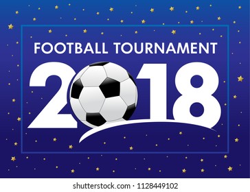 Football 2018, world championship background soccer. Design of stylish numbers and soccer ball for championship vector banner. Football world tournament of the competition 2018