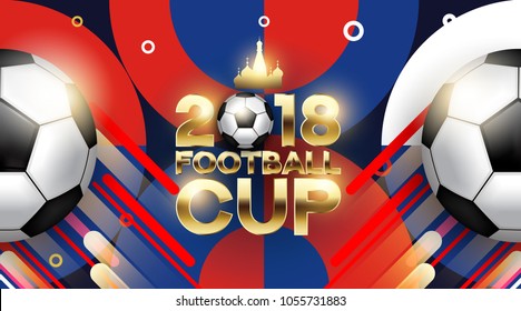 Football 2018 World Championship Cup Background Soccer With Modern Abstractions. Realistic Isolated Vector Ball.